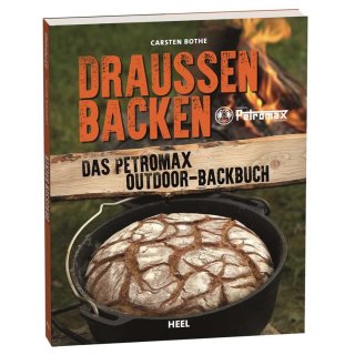 PETROMAX "Draussen Backen - Das Petromax Outdoor Backbuch"